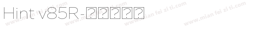 Hint v85R字体转换